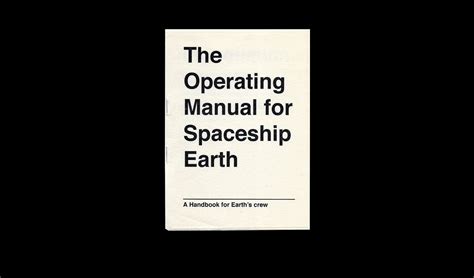  Operating Manual for Spaceship Earth:  A Poetic Manifesto for Ecological Consciousness and Human Evolution