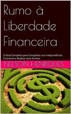  Wealth: O Guia Completo para Conquistar Sua Independência Financeira - Uma Jornada Através da Próspera Arte de Investir